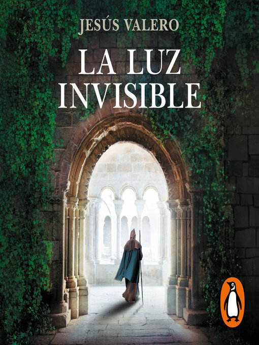 Title details for La luz invisible by Jesús Valero - Available